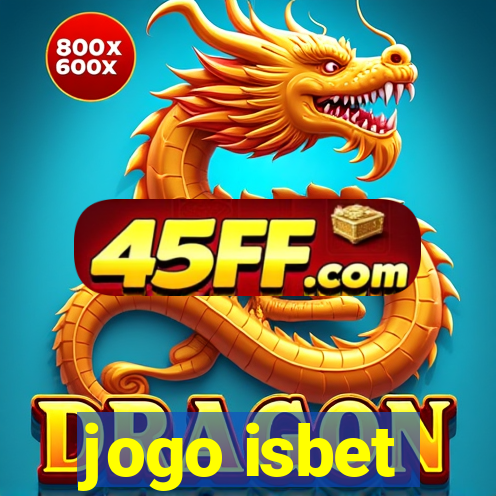 jogo isbet